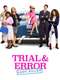 Trial & Error : Lady  Killer