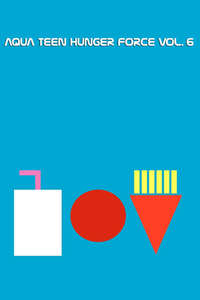 Aqua Teen Hunger Force - Posters