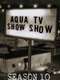Aqua Teen Hunger Force : Aqua TV Show Show