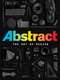 Abstract: The Art of Design : Season 1