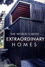 The World's Most Extraordinary Homes Season 2