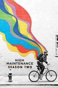 High Maintenance - Posters