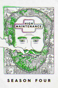 High Maintenance - Posters