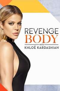 Revenge Body With Khloe Kardashian - Poster
