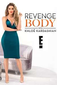 Revenge Body With Khloe Kardashian - Poster