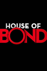 House of Bond - Poster