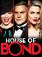 House of Bond