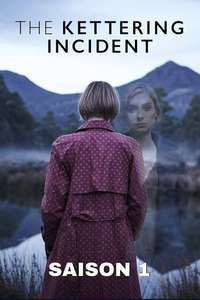 The Kettering Incident - Posters