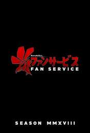 Fan Service 2018