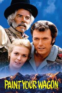 Paint Your Wagon - Poster