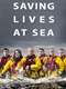 Saving Lives at Sea : Series 6
