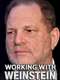 Working With Weinstein