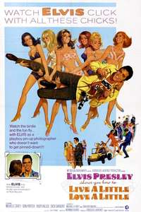 Live a Little  Love a Little - Poster