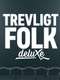 Trevligt folk Deluxe : Season 1