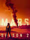 Mars : Season 2