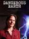 Dangerous Earth : Season 1