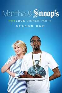 Martha & Snoop's Potluck Dinner Party - Poster