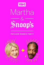 Martha & Snoop's Potluck Dinner Party Season 2