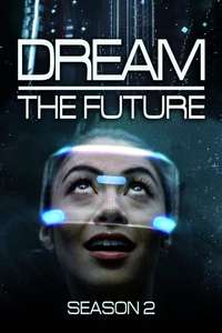 Dream the Future - Poster