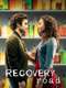 Recovery Road : Season 1