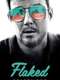 Flaked : Season 2