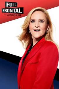 Full Frontal with Samantha Bee - Poster