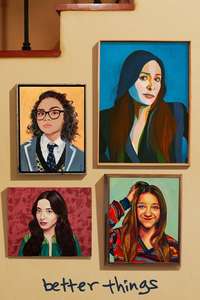 Better Things - Posters