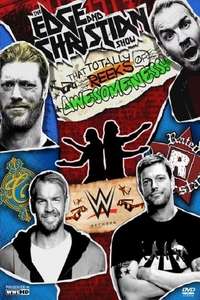 The Edge and Christian Show That Totally Reeks of Awesomeness - Poster