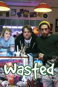Wasted - Poster