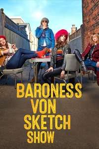 Baroness von Sketch Show - Poster