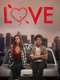 Love : Season 1