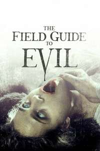 The Field Guide to Evil - Poster