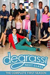 Degrassi: Next Class - Poster