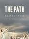 The Path : Season 3