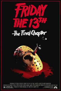 Friday the 13th: The Final Chapter - Poster