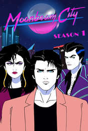 Moonbeam City Season 1