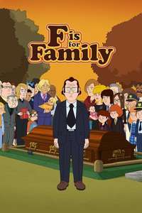 F is for Family - Posters