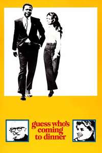 Guess Who's Coming to Dinner - Poster