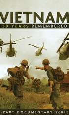 Vietnam: 50 Years Remembered