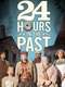 24 Hours in the Past