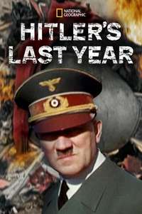 Hitler's Last Year - Posters