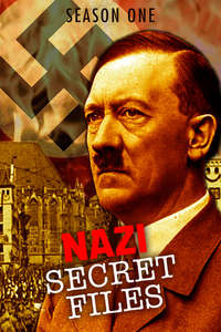 Nazi Secret Files - Poster