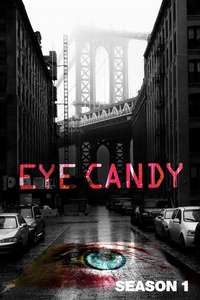 Eye Candy - Posters