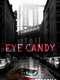Eye Candy : Season 1