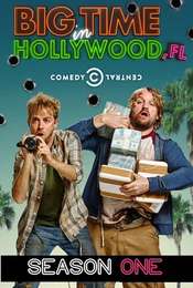 Big Time in Hollywood  Fl Season 1
