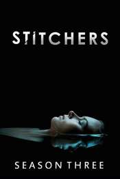 Stitchers Season 3