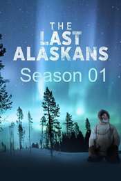 The Last Alaskans Season 1