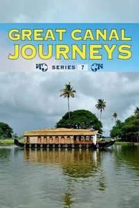 Great Canal Journeys - Poster