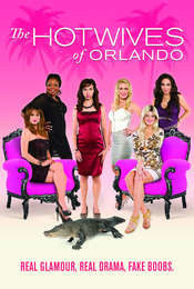 The Hotwives of Orlando Season 1
