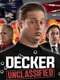 Decker : Season 4